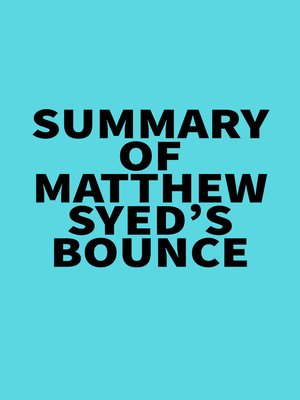 cover image of Summary of Matthew Syed's Bounce